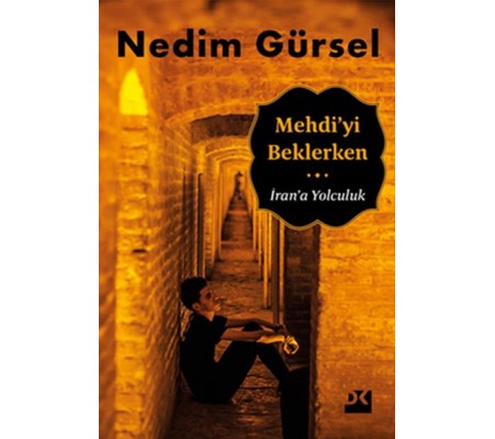 Mehdi'yi Beklerken Mehdi'yi Beklerken