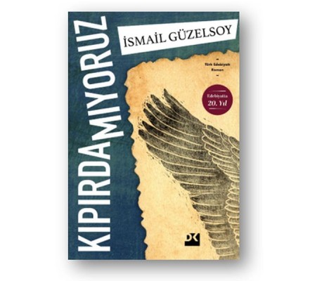 Kıpırdamıyoruz Kıpırdamıyoruz