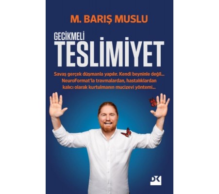 Gecikmeli Teslimiyet Gecikmeli Teslimiyet