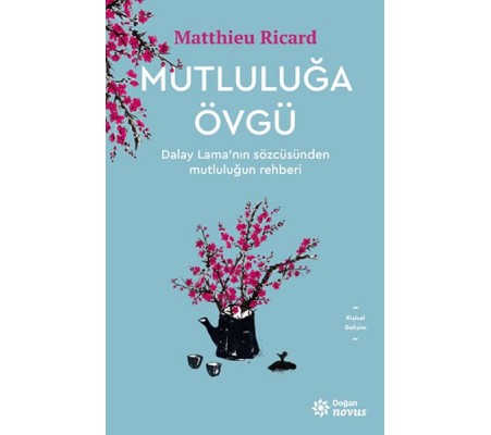 Mutluluğa Övgü Mutluluğa Övgü