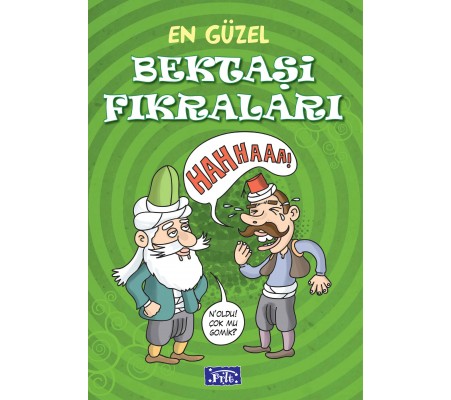 En Güzel Bektaşi Fıkraları