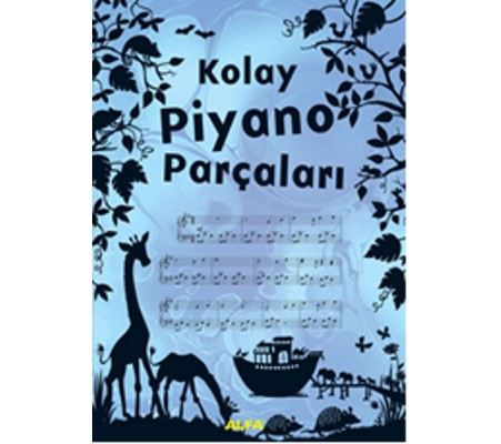 Kolay Piyano Parçaları Kolay Piyano Parçaları