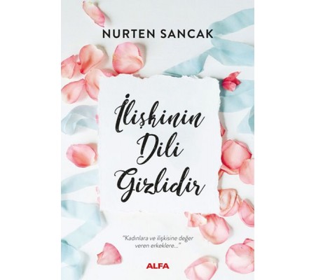 İlişkinin Dili Gizlidir İlişkinin Dili Gizlidir