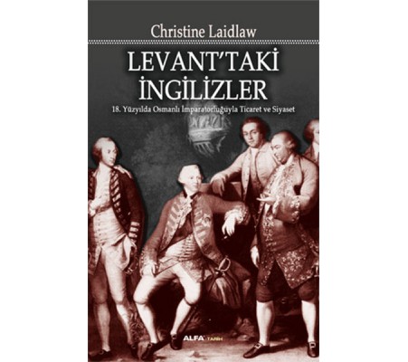 Levanttaki İngilizler Levanttaki İngilizler