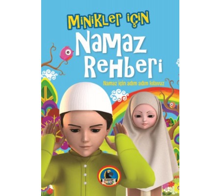 Minikler İçin Namaz Rehberi Minikler İçin Namaz Rehberi