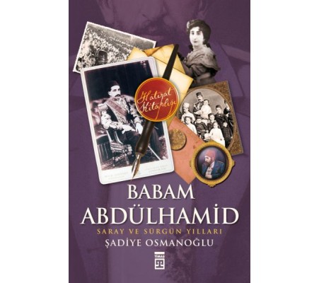 Babam Abdülhamid Babam Abdülhamid