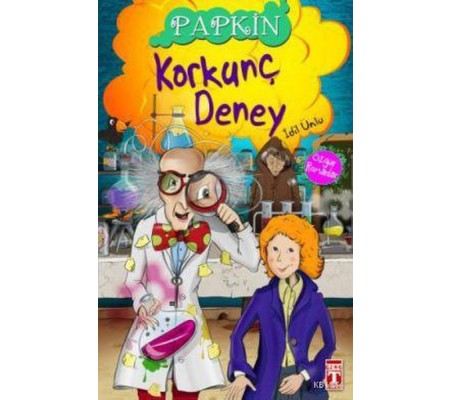 Papkin-Korkunç Deney 3 Papkin-Korkunç Deney 3