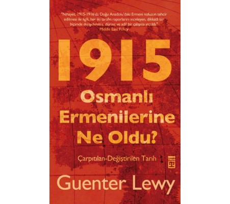 1915 Osmanlı Ermenilerine Ne Oldu?