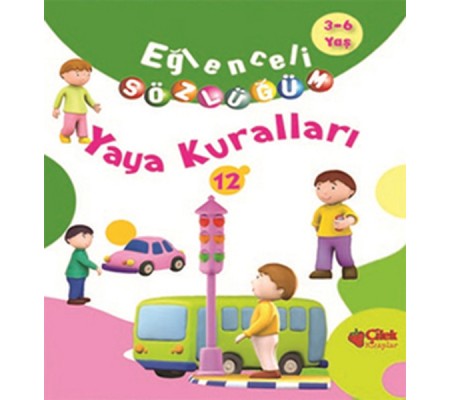 Yaya Kuralları / Eğlenceli Sözlüğüm Yaya Kuralları / Eğlenceli Sözlüğüm