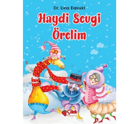 Haydi Sevgi Örelim Haydi Sevgi Örelim