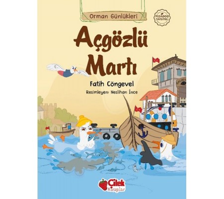 Orman Günlükleri - Açgözlü Martı Orman Günlükleri - Açgözlü Martı
