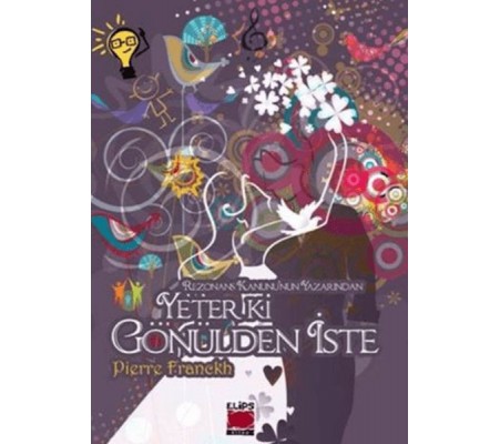 Yeter ki Gönülden İste (Ciltli) Yeter ki Gönülden İste (Ciltli)