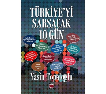 Türkiye'yi Sarsacak 10 Gün Türkiye'yi Sarsacak 10 Gün