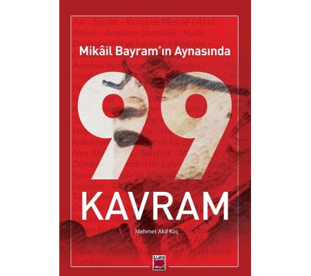 Mikâil Bayram’ın Aynasında 99 Kavram Mikâil Bayram’ın Aynasında 99 Kavram