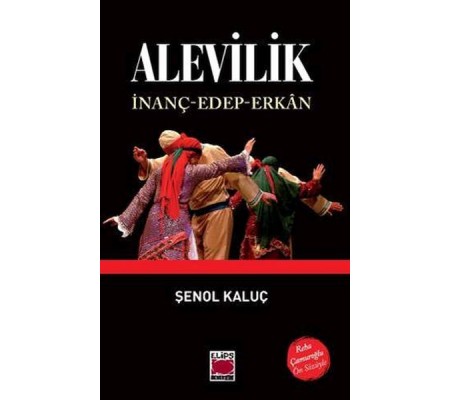 Alevilik İnanç-Edep-Erkân