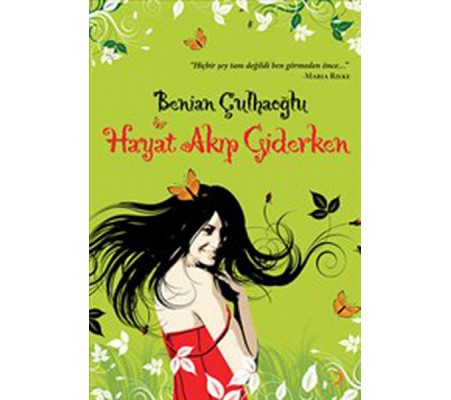 Hayat Akıp Giderken Hayat Akıp Giderken