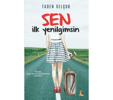 Sen İlk Yenilgimsin Sen İlk Yenilgimsin