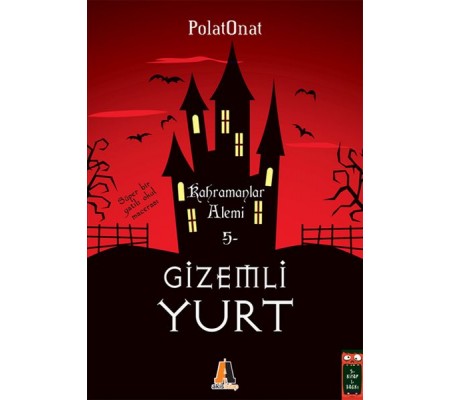 Gizemli Yurt 5 - Kahramanlar Alemi Gizemli Yurt 5 - Kahramanlar Alemi
