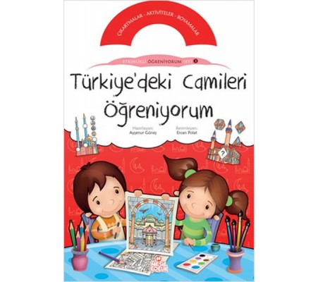 Türkiye’deki Camileri Öğreniyorum Türkiye’deki Camileri Öğreniyorum