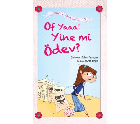 Of Yaaa! Yine mi Ödev? Of Yaaa! Yine mi Ödev?