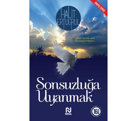 Sonsuzluğa Uyanmak Sonsuzluğa Uyanmak