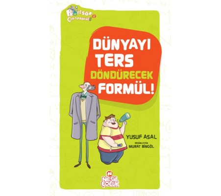 Dünyayı Ters Döndürecek Formül Dünyayı Ters Döndürecek Formül