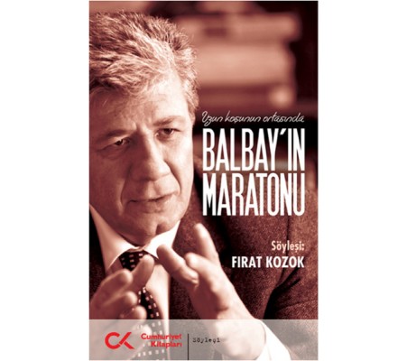 Uzun Koşunun Ortasında Balbay'ın Maratonu Uzun Koşunun Ortasında Balbay'ın Maratonu