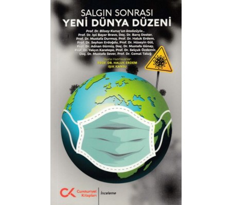 Salgın Sonrası Yeni Dünya Düzeni Salgın Sonrası Yeni Dünya Düzeni