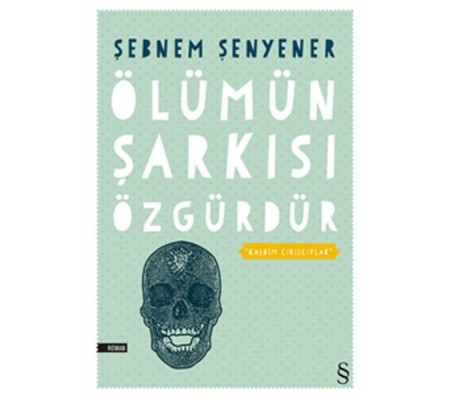 Ölümün Şarkısı Özgürdür Ölümün Şarkısı Özgürdür