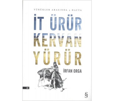 İt Ürür Kervan Yürür İt Ürür Kervan Yürür