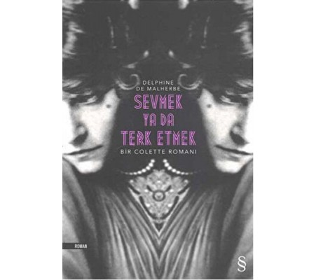 Sevmek Ya Da Terk Etmek Delphine De Malherbe