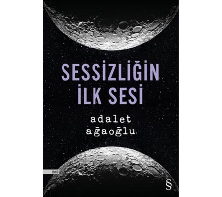 Sessizliğin İlk Sesi Sessizliğin İlk Sesi