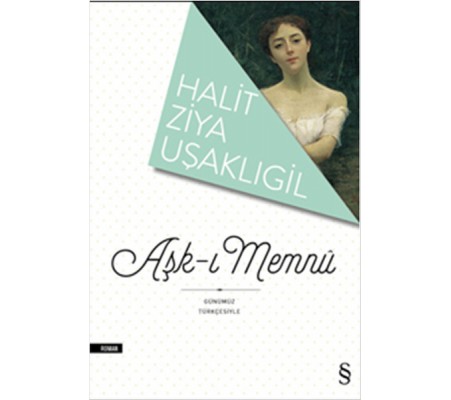 Aşk-ı Memnu (Günümüz Türkçesiyle) Aşk-ı Memnu (Günümüz Türkçesiyle)