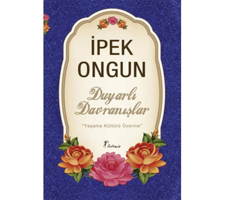 Duyarlı Davranışlar Duyarlı Davranışlar