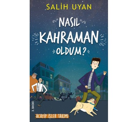 Nasıl Kahraman Oldum?