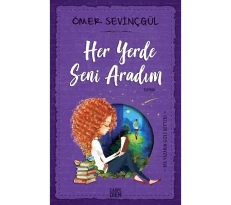 Her Yerde Seni Aradım Her Yerde Seni Aradım