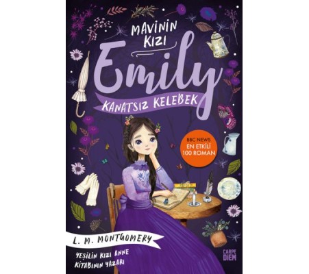 Kanatsız Kelebek - Mavinin Kızı Emily Kanatsız Kelebek - Mavinin Kızı Emily