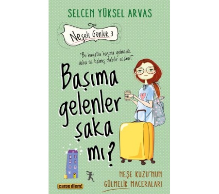 Başıma Gelenler Şaka mı? Başıma Gelenler Şaka mı?