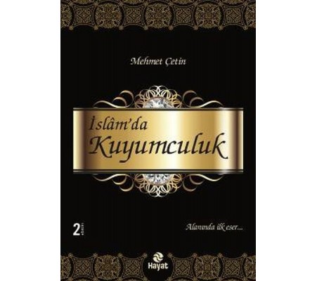 İslam'da Kuyumculuk İslam'da Kuyumculuk
