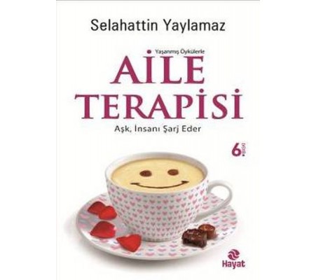 Aile Terapisi  Aşk, İnsanı Şarj Eder