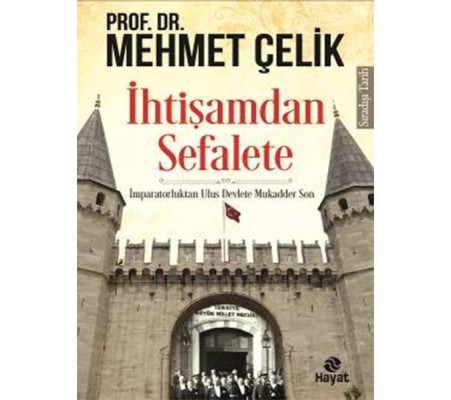 İhtişamdan Sefalete İhtişamdan Sefalete