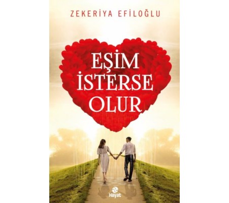 Eşim İsterse Olur - Evlilik Öyküleri 1 Eşim İsterse Olur - Evlilik Öyküleri 1