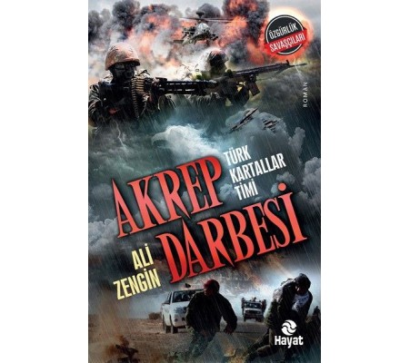 Akrep Darbesi - Türk Kartallar Timi Akrep Darbesi - Türk Kartallar Timi