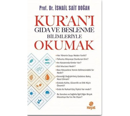 Kur’an’ı Gıda ve Beslenme Bilimleriye Okumak Kur’an’ı Gıda ve Beslenme Bilimleriye Okumak