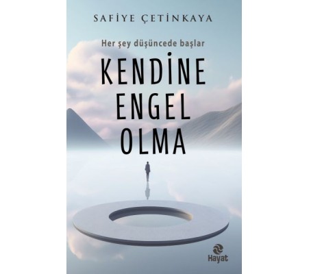 Kendine Engel Olma Kendine Engel Olma