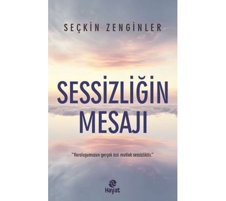 Sessizliğin Mesajı Sessizliğin Mesajı