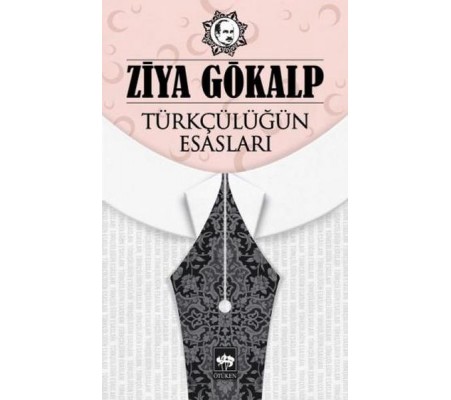 Türkçülüğün Esasları Türkçülüğün Esasları