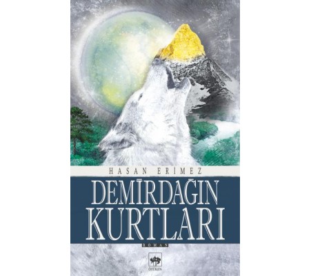 Demirdağın Kurtları Demirdağın Kurtları