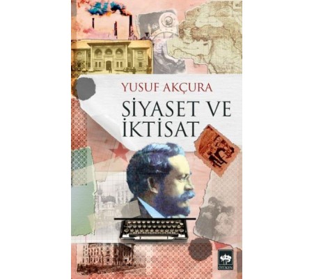 Siyaset ve İktisat Siyaset ve İktisat