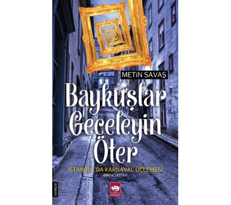 Baykuşlar Geceleyin Öter Baykuşlar Geceleyin Öter